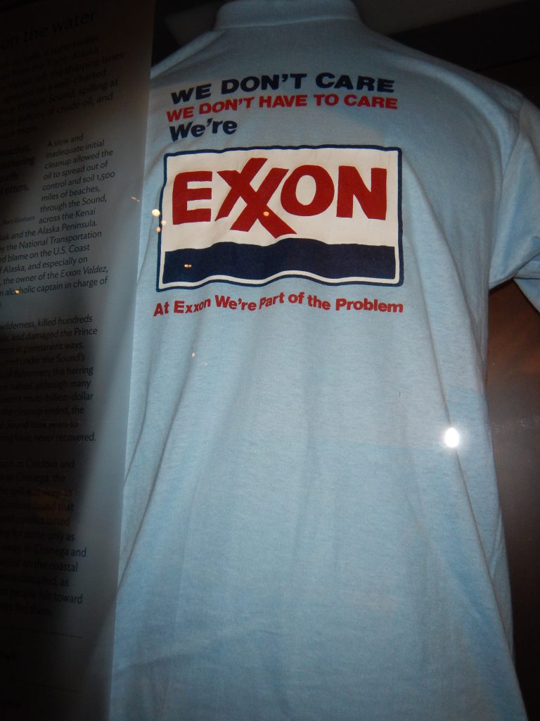 a t-shirt from the fight to clean up the Exxon spill in Valdez Bay